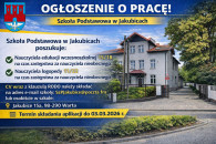 Szkoła Podstawowa w Jakubiach poszukuje: