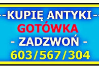 Kupię Antyki Kalisz - NAJLEPSZA OFERTA Skup !