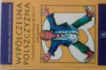 Współczesna polszczyzna. Kowalikowa, Źydek- Bed